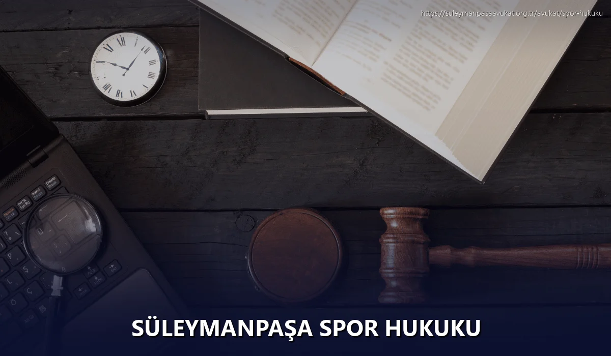 Süleymanpaşa Spor Hukuku